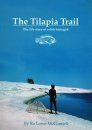 The Tilapia Trail