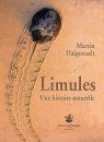 Limules: Une Histoire Naturelle