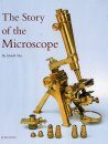 The Story of the Microscope