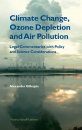 Climate Change, Ozone Depletion and Air Pollution