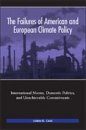 The Failures of American and European Climate Policy