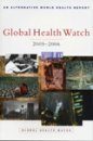 Global Health Watch 2005-06