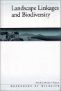 Landscape Linkages and Biodiversity