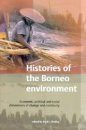 Histories of the Borneo Environment