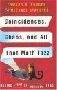 Coincidences, Chaos and All That Math Jazz