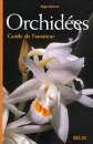 Orchidees: Guide de l'Amateur