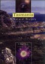 Tasmania: A Natural History