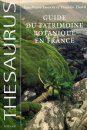 Guide du Patrimoine Botanique en France