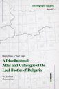 A Distributional Atlas and Catalogue of the Leaf Beetles of Bulgaria