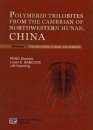 Polymerid Trilobites From the Cambrian of Northwestern Hunan, China (2-Volume Set)
