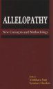 Allelopathy: New Concepts and Methodology