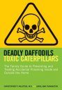 Deadly Daffodils, Toxic Caterpillars