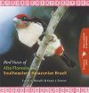 Bird Voices of Alta Floresta and Southeastern Amazonian Brazil (6CD)