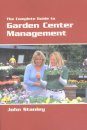 The Complete Guide to Garden Center Management