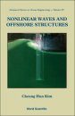 Nonlinear Waves and Offshore Structures
