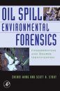 Oil Spill Environmental Forensics