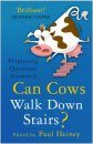 Can Cows Walk Down Stairs?