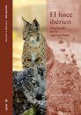 El Lince Ibérico: Una Batalla por la Supervivencia [The Iberian lynx: A Battle for Survival]