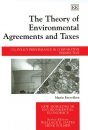 The Theory of Environmental Agreements and Taxes