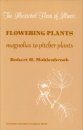 The Illustrated Flora of Illinois, Flowering Plants: Magnolias to Pitcher Plants