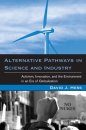 Alternative Pathways in Science and Industry