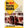 Do (Not) Feed the Bears