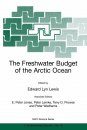 The Freshwater Budget of the Arctic Ocean
