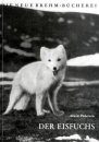 Der Eisfuchs (The Arctic Fox)