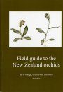 Field Guide to the New Zealand Orchids