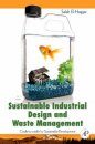 Sustainable Industrial Design and Waste Management