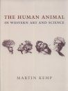 The Human Animal in Western Art and Science
