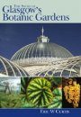 The Story of Glasgow's Botanic Gardens