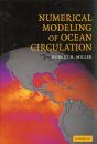 Numerical Modeling of Ocean Circulation