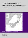 The Quaternary History of Scandinavia