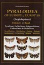 Pyraloidea of Europe / Pyraloidea Europas, Volume 1 (Lepidoptera)
