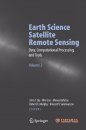 Earth Science Satellite Remote Sensing, Volume 2: Data, Computational Processing, and Tools