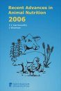 Recent Advances in Animal Nutrition 2006