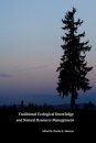 Traditional Ecological Knowledge and Natural Resource Management