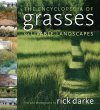 The Encyclopedia of Grasses for Livable Landscapes