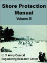 Shore Protection Manual: Volume 3