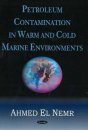 Petroleum Contamination in Warm and Cold Marine Environments