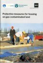 Protective Measures for Housing on Gas Contaminated Land