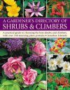 Gardener's Directory of Shrubs & Climbers