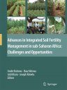 Advances in Integrated Soil Fertility Management in sub-Saharan Africa