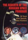 The Rebirth of the Russian Space Program