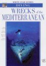 Diving Wrecks of the Mediterranean