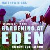 Gardening At Eden