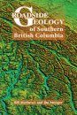 Roadside Geology of Southern British Columbia
