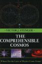 The Comprehensible Cosmos: Where Do the Laws of Physics Come From?