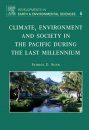 Climate, Environment and Society in the Pacific During the Last Millenium